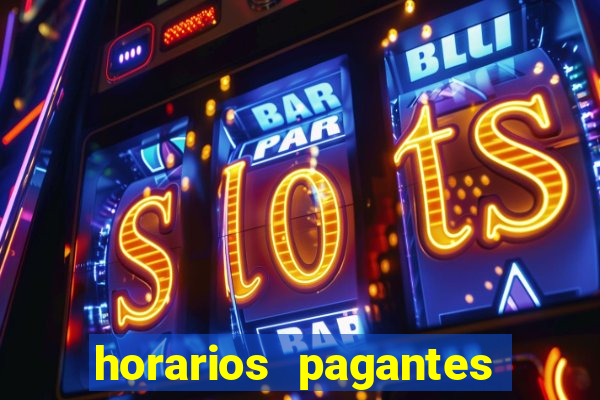 horarios pagantes estrela bet